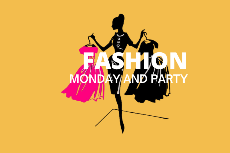 Fashion Monday and Party – Mar/2024
